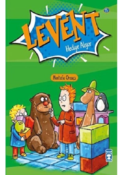 Levent Hediye Alıyor - Levent İlk Okuma Kitaplarım 2 - Timaş Çocuk