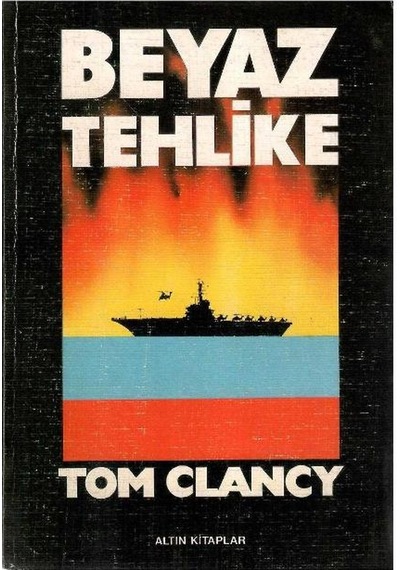 Beyaz Tehlike - Tom Clancy 1.baskı