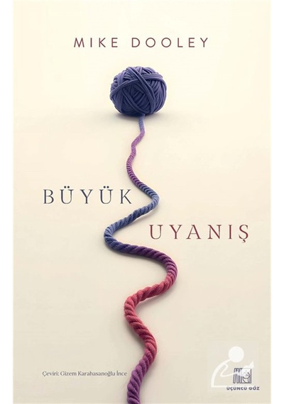 Büyük Uyanış / Mike Dooley