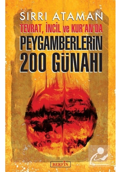 Tevrat İncil ve Kur'an'da Peygamberlerin 200 Günahı - Sırrı Ataman - Berfin Yayınları