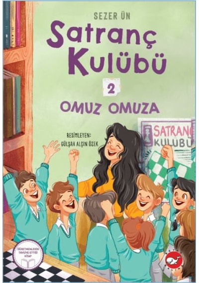 Satranç Kulübü 2: Omuz Omuza / Sezer Ün / Beyaz Balina Yayınları / 9786051887753