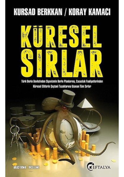 Küresel Sırlar - Koray Kamacı - Eftalya Yayınları
