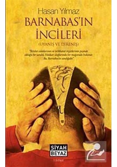Barnabas'ın İncileri (Uyanış ve Direniş) - Hasan Yılmaz - Siyah Beyaz