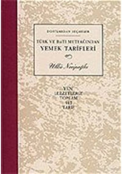 Türk ve Batı Mutfağından Yemek Tarifleri