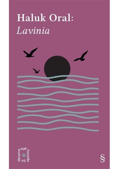 Haluk Oral: Lavinia - Everest Açıkhava 31 - Haluk Oral - Everest Yayınları