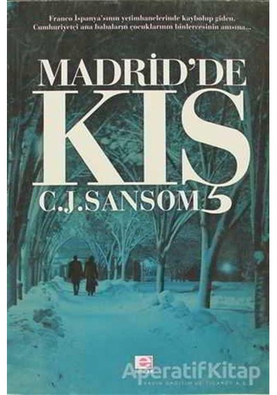 Madrid'de Kış - C. J. Sansom - E Yayınları