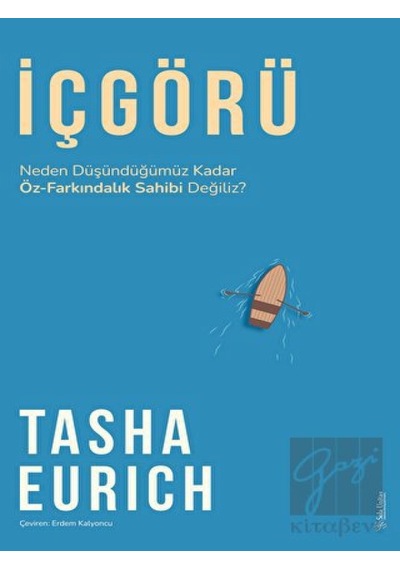 İçgörü - Neden Düşündüğümüz Kadar Öz - Farkındalık Sahibi Değiliz? - Taha Yusuf - Sola Unitas