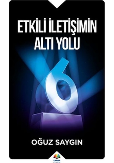 Etkili İletişimin Altı Yolu
