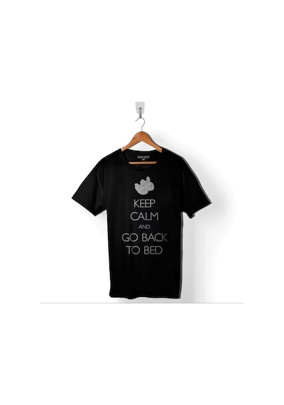 Keep Calm And Go Back To Bed Yatağa Geri Dön Uyu Baskılı Tişört Unisex T-shirt 001