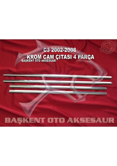 Citroen C3 Krom Cam Çıtası 4 Parça 2002-2009 Paslanmaz Çelik