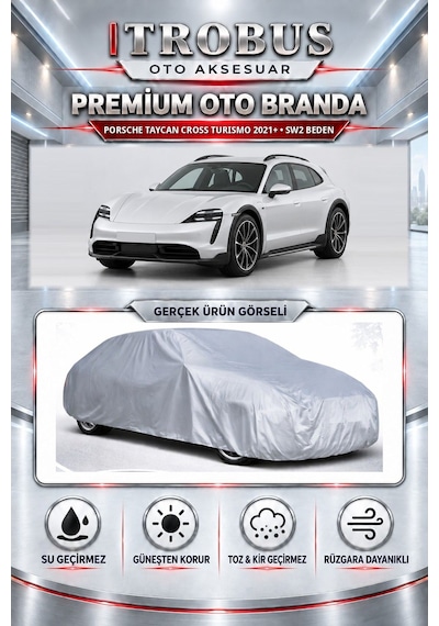 Porsche Taycan Cross Turismo Sport Turismo 2021-2025 Uyumlu Premium Araba Brandası Oto Branda Sw2 Beden