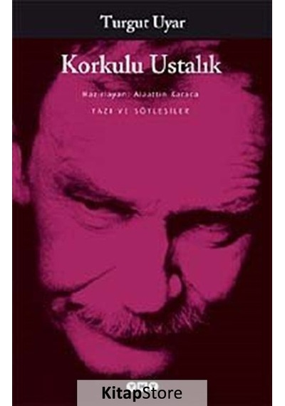 Korkulu Ustalık / Turgut Uyar