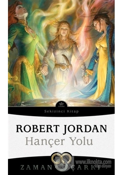 Hançer Yolu Zaman Çarkı Sekizinci Kitap