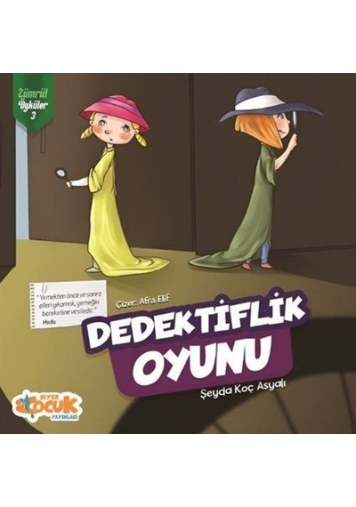 Dedektiflik Oyunu - Zümrüt Öyküler 3 / Şeyda Koç Asyalı
