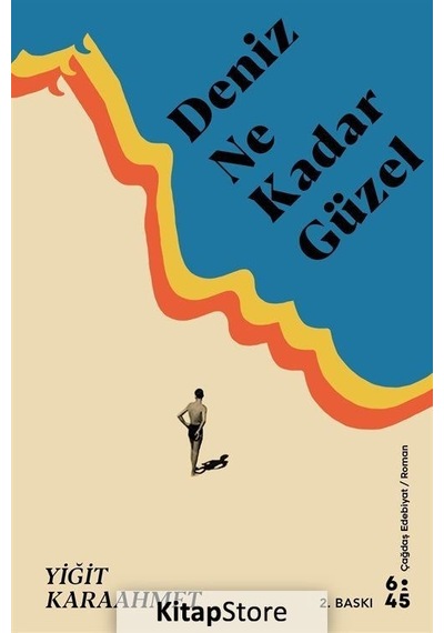 Kitapstore Deniz Ne Kadar Güzel / Yiğit Karaahmet