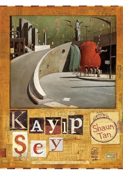 Kayıp Şey / Shaun Tan