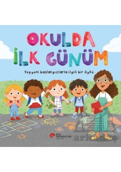 Okulda İlk Günüm