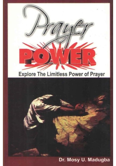 Prayer Power: Explore The Limitless Power Of Prayer