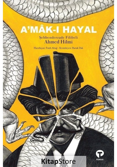 A'Mak-I Hayal / Şehbenderzade Filibeli Ahmed Hilmi N11.1735