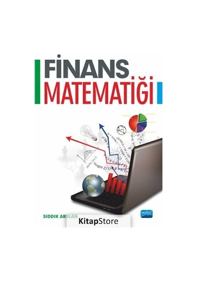 Finans Matematiği  - Sıddık Arslan  - Nobel Akademik Yayıncılık