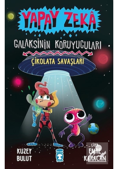 Mercankitap Yapay Zeka Galaksinin Koruyucuları 2 / Çikolata Savaşları Cil...