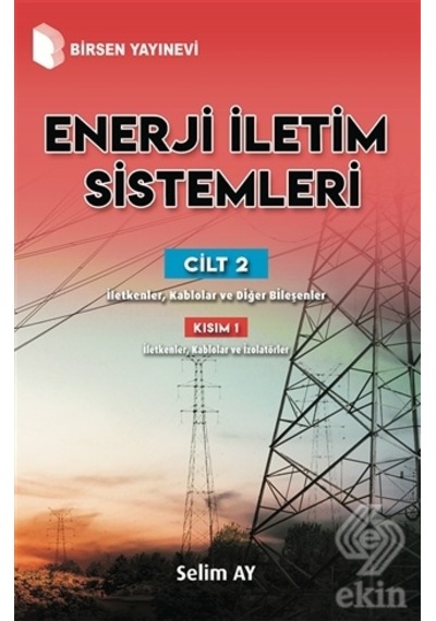 Enerji Iletim Sistemleri Cilt 2 Kısım 1/Selim Ay