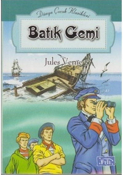 Batık Gemi -  Jules Verne -  Parıltı Yayınları