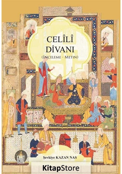Celili Divanı - Şevkiye Kazan Nas - Palet Yayınları