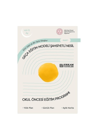 Geça Eğitim Modeli Şahsiyetli Nesil - Okul Öncesi Eğitim Programı 48-72 Ay