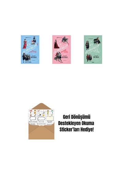 Üç Silahşörler 4 - Louise De La Valliere + Üç Silahşörler 3 - Bragelonne Vikontu Ciltli + Üç Silahşörler Yirmi Yıl Sonra Ciltli + Okuma Sticker'ları