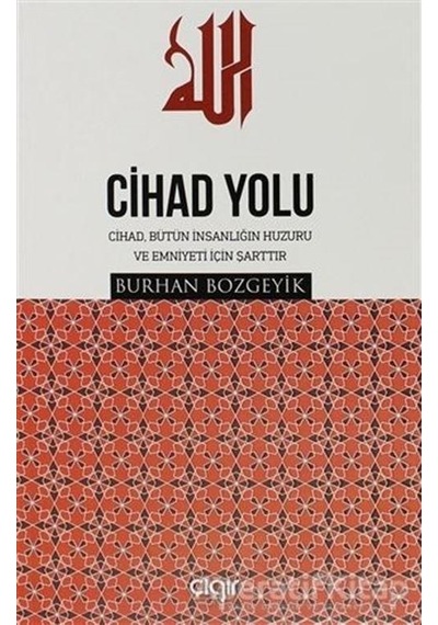 Cihad Yolu  - Burhan Bozgeyik  - Çığır Yayınları