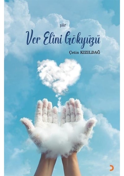 Ver Elini Gökyüzü / Çetin Kızıldağ