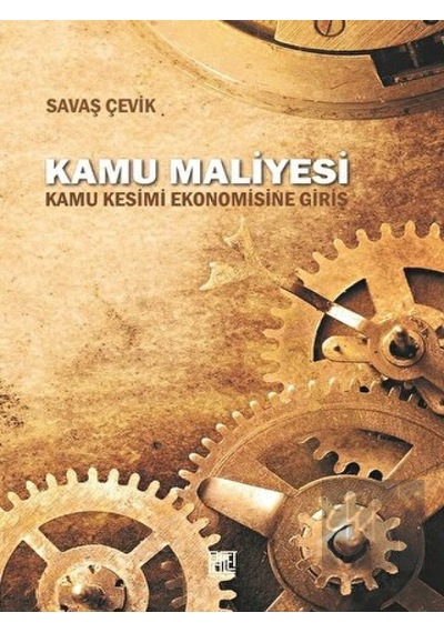 Kamu Maliyesi - Savaş Çevik - Palet Yayınları