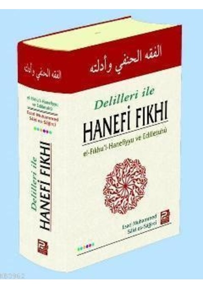 Delilleri Ile Hanefi Fıkhı-Karınca & Polen Yayınları-Esad