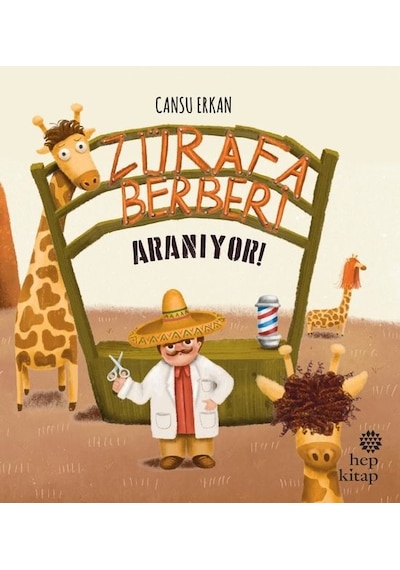 Zürafa Berberi Aranıyor - Cansu Erkan - Hep Kitap
