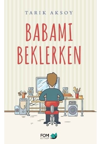 Babamı   Beklerken
