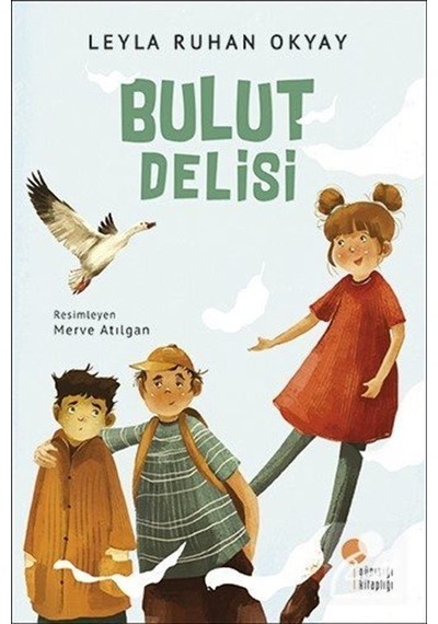 Bulut Delisi / Leyla Ruhan Okyay