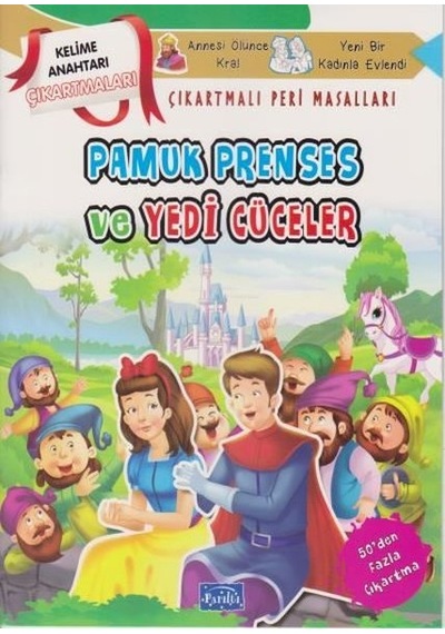 Pamuk Prenses ve Yedi Cüceler - Çıkartmalı Peri Masalları- Parıltı Yayınları