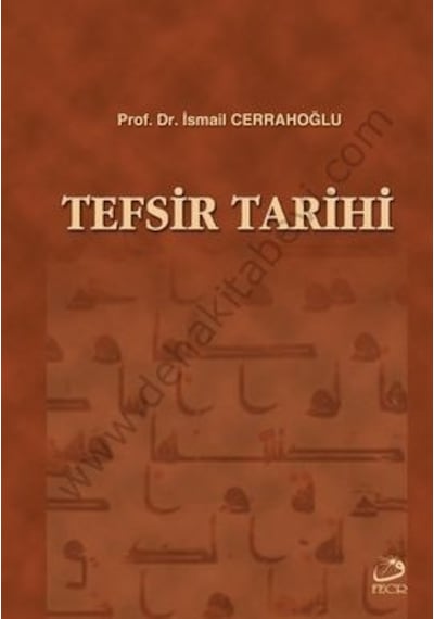 Tefsir Tarihi Ismail Cerrahoğlu Fecr Yayınları