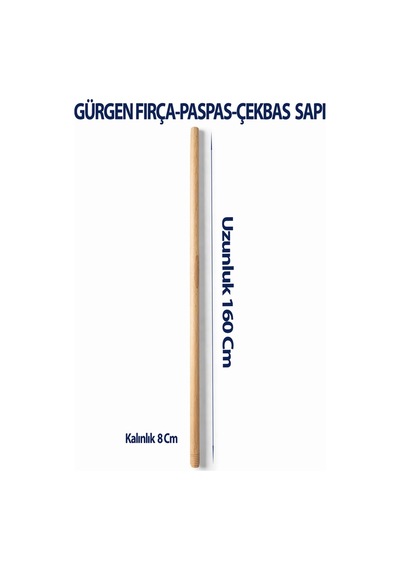 Gürgen Fırça-paspas-çekbas Sapı 160 Cm Uzunluk 8 Cm Kalınlık 1 Adet