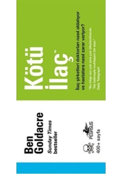 Kötü İlaç - Ben Goldacre - Pegasus