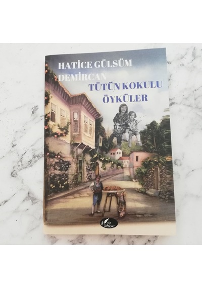 Tütün Kokulu Öyküler