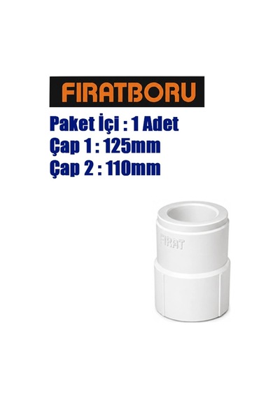 Fırat 125mm 110mm Redüksiyon, 125 110 Redüksiyon, 5 Adet, 7b22125110