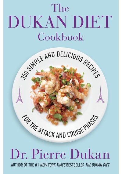 The Dukan Diet Cookbook: The Essential Companion To The Dukan Diet
