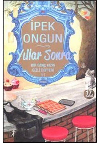 Yıllar Sonra Bir Genç Kızın Gizli Defteri 11 Artemis Yayınları
