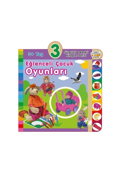 3+ Yaş Eğlenceli Çocuk Oyunları - Sürprizli ve Renkli Kitaplar Serisi