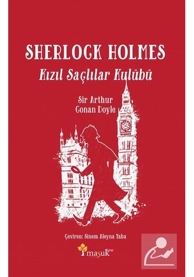 Mercankitap Kızıl Saçlılar Kulübü / Sherlock Holmes / Sir Arthur Conan Doyle