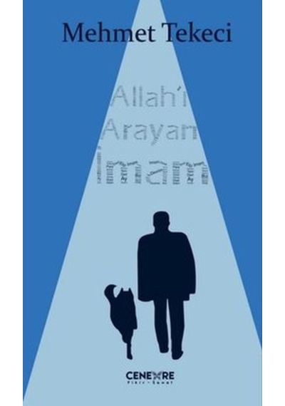 Allah'ı Arayan İmam  -  Mehmet Tekeci  -  Cenevre Fikir Sanat