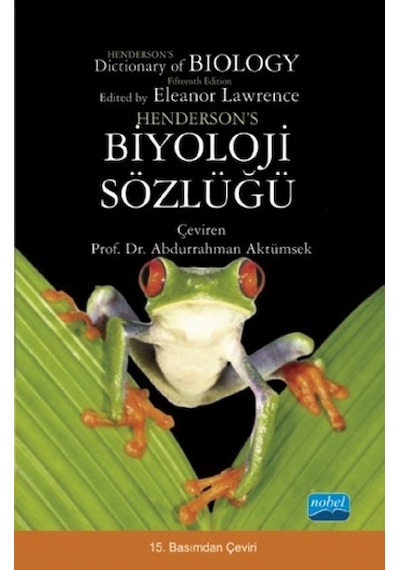 Henderson's Biyoloji Sözlüğü - Eleanor Lawrence - Nobel Akademik Yayıncılık