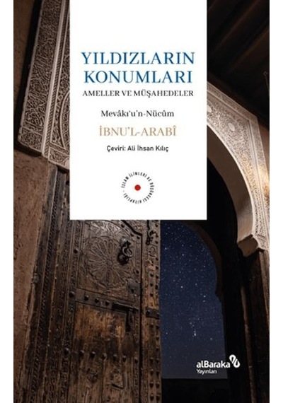 Yıldızların Konumları - Ameller Ve Müşahedeler